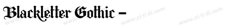 Blackletter Gothic字体转换